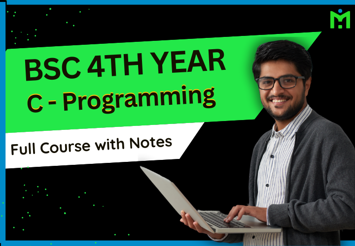 BSc 3rd Year C Programming - Full Course with Free Notes | Hamromaster